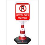 Burada Reklam ve Medikal Lütfen Park Etmeyiniz Büyük Reklam Park ve Kaldırım Dubası 118 cm A+Plus Plastik