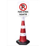 Burada Reklam ve Medikal Park Etmek Yasaktır Uzun Küçük Reklam Park ve Kaldırım Dubası 132 cm
