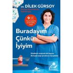Buradayım Çünkü İyiyim - Dilek Gürsoy