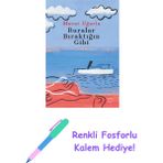 Buralar Bıraktığın Gibi + Renkli Fosforlu Kalem - Hayır