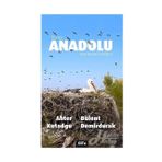 Burası Anadolu Kıymetini Bilelim - Bülent Demirdurak