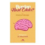 Burdan Nasıl Çıkılır - Aldatma Psikolojisi - Motto