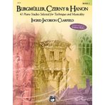 Burgmüller, Czerny & Hanon -- Piano Studies Selected for Technique and Musicality, Vol 2