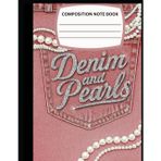 Burgundy Denim & Pearls: Writing Journal