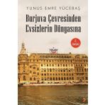 Burjuva Çevresinden Evsizlerin Dünyasına - Yunus Emre Yücebaş