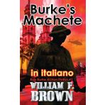 Burke's Machete, in italiano: Machete di Burke: 7