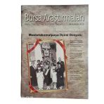 Bursa Araştırmaları Kent Tarihi Ve Kültürü Dergisi Bahar 2010 Sayı: 28 (Mustafakemalpaşa İlçesi Dosyası) (İkinci El)