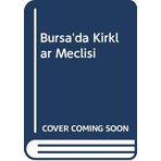 Bursa'da Kirklar Meclisi