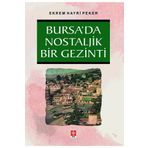 Bursada Nostaljik Bir Gezinti Ekin Yayınevi