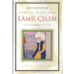 Bursalı Bilge Şair - Lamii Çelebi
