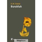 BURUKLUK - EMIL MICHEL CIORAN