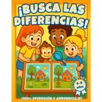 ¡Busca las Diferencias!: Una forma divertida de mejorar la concentración y la observación – A todo color, con más de 50 pares de imágenes atractivas y desafiantes. (6-8 años)