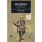 Buşido Japon Savaş Sanatı - Inazo Nitobe