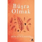Büşra Olmak- Seda Nur Karagöz