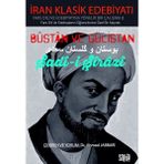 Bustan ve Gülistan - Sadi Şirazi