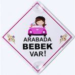 Butik Plaka Dikkat Arabada Bebek Var İkaz Levhası Pleksi Malzeme ile Güneş ve Suya Dayanıklı