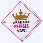 Butik Plaka Dikkat Arabada Bebek Var/ Prenses Taç Model