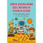 Butik Serdivan Erkek Çocuklarına Özel Boyama Kitabı ve Etkinlik Kitabı (48 Sayfa Taşıtlar,Tamirciler,Uzay Temalı)
