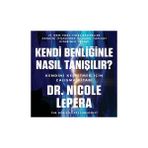 Butik Yayınları Kendi Benliğinle Nasıl Tanışılır? Dr. Nicole LePera Ciltsiz 256 Sayfa Çalışma Kitabı