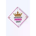 BUTİKPLAKA butikplaka224110416 Dikkat Arabada Bebek Var/pleksi 3 Mmikaz Levhası 15X15 Cm/ Taçlı Prenses