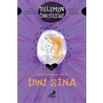 Bütün Dünyaya Hekim İbni Sina-Bilimin Öncüleri / Süheyla Sancar