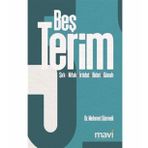 Bütün Eserleri 2 Delilleriyle Beş Terim / Mehmet Sürmeli