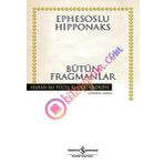 BÜTÜN FRAGMANLAR (CILTLI) - EPHESOSLU HIPPONAKS