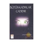 BÜTÜN KADINLAR CADIDIR - CASSANDRA EASON