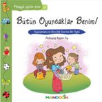 Bütün Oyuncaklar Benim Pedagojik Öyküler Dizisi 18