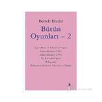 Bütün Oyunları 2 - Bertolt Brecht