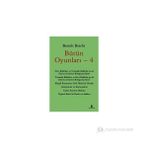Bütün Oyunları - 4 - Bertolt Brecht