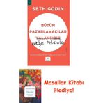 Bütün Pazarlamacılar Yalancıdır - Hikaye Anlatırlar: Güvenilmez Dünyada Güvenilir Hikayeler Anlatmanın Gücü + Masallar Kitabı - Hayır