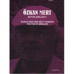 BÜTÜN ŞİİRLERİ 2 KURACAĞIZ HER ŞEYİ YENIDEN PROTESTO ŞİİRLERİ - ÖZKAN MERT