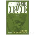 Bütün Şiirleri 3 Suları Islatamadım - Abdurrahim Karakoç