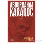 Bütün Şiirleri 8 Yasaklı Rüyalar - Abdurrahim Karakoç