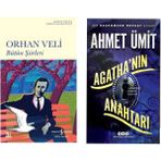 Bütün Şiirleri Orhan Veli - Agatha’nın Anahtarı - Ahmet Ümit