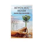 Bütün Suç Benim - Mustafa Oğuz