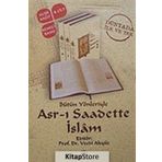Bütün Yönleriyle Asr-ı Saadette İslam (4 Kitap Takım)