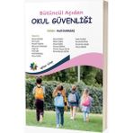 Bütüncül Açıdan Okul Güvenliği Eğiten Kitap Yayınları