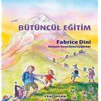 Bütüncül Eğitim - Fabrice Dini