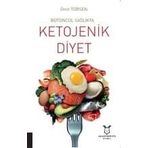 Bütüncül Sağlıkta Ketojenik Diyet
