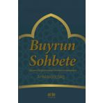 Buyrun Sohbete: Manevi Değerlerimiz Üzerine Konuşmalar