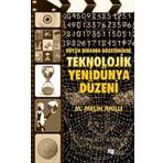 Büyük Birader Gözetiminde Teknolojik Yenidünya Düzeni - M. Melih Akıllı - Karina Yayınevi
