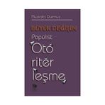Büyük Değişim-Popülist Otoriterleşme - Mustafa Durmuş