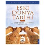 Büyük Dünya Tarihi - Eski Dünya Tarihi Cilt 1