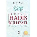 BÜYÜK HADIS KÜLLIYATI (7 CILT) - RÛDÂNÎ