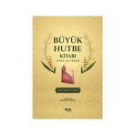 Büyük Hutbe Kitabı - Vaaz ve İrşad - Mehmet Emre