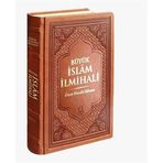Büyük İslam İlmihali (Fihristli, Renkli Tasarım-Termo Deri Cilt)