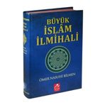 BÜYÜK İSLAM İLMİHALİ SADELEŞTİRİLMİŞ - ÖMER NASUHI BILMEN