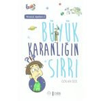 Büyük Karanlığın Sırrı - Özkan Öze